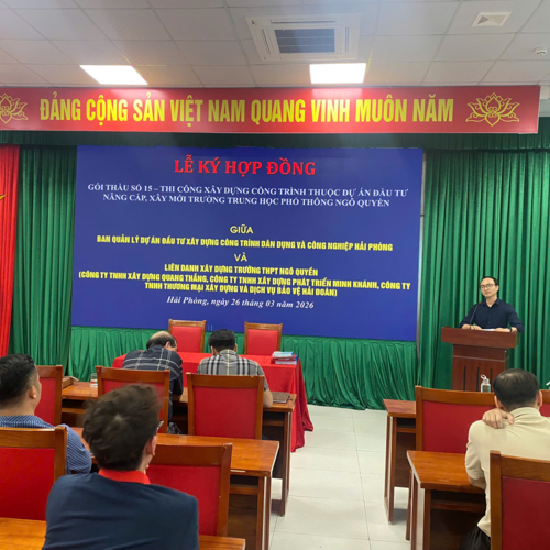 Ban Quản lý dự án đầu tư xây dựng công trình dân dụng và công nghiệp Hải Phòng và Liên danh xây dựng Trường THPT Ngô Quyền tổ chức Lễ ký kết hợp đồng Gói thầu số 15